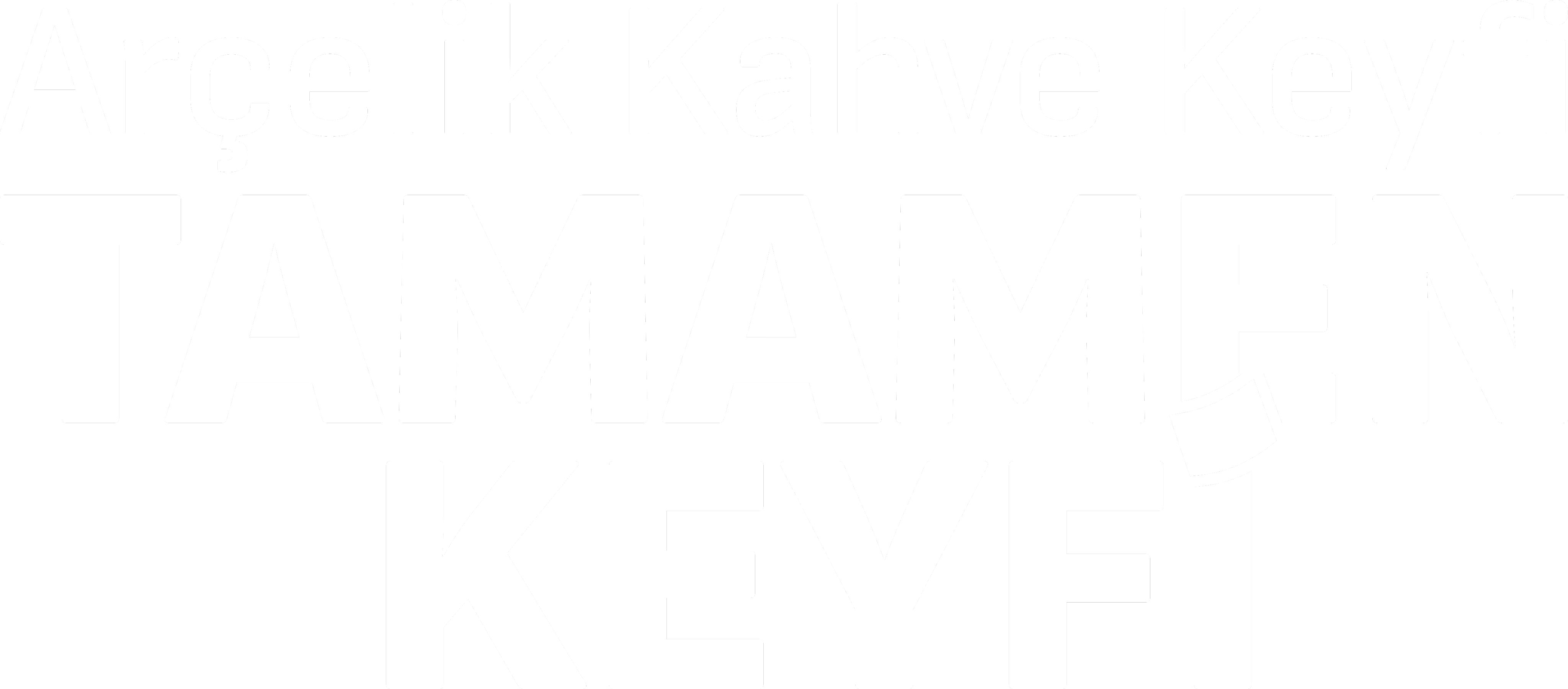 Arçelik Kahve Keyfi - Tamamen Keyfi